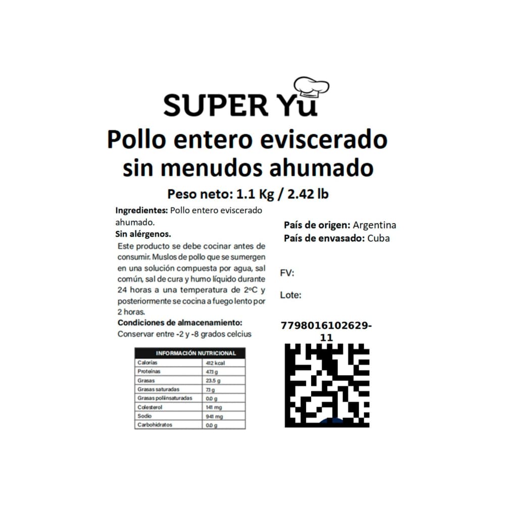 Pollo entero eviscerado sin menudos ahumados Super YU (1.1 kg / 2.42 lb) - Miniatura 3