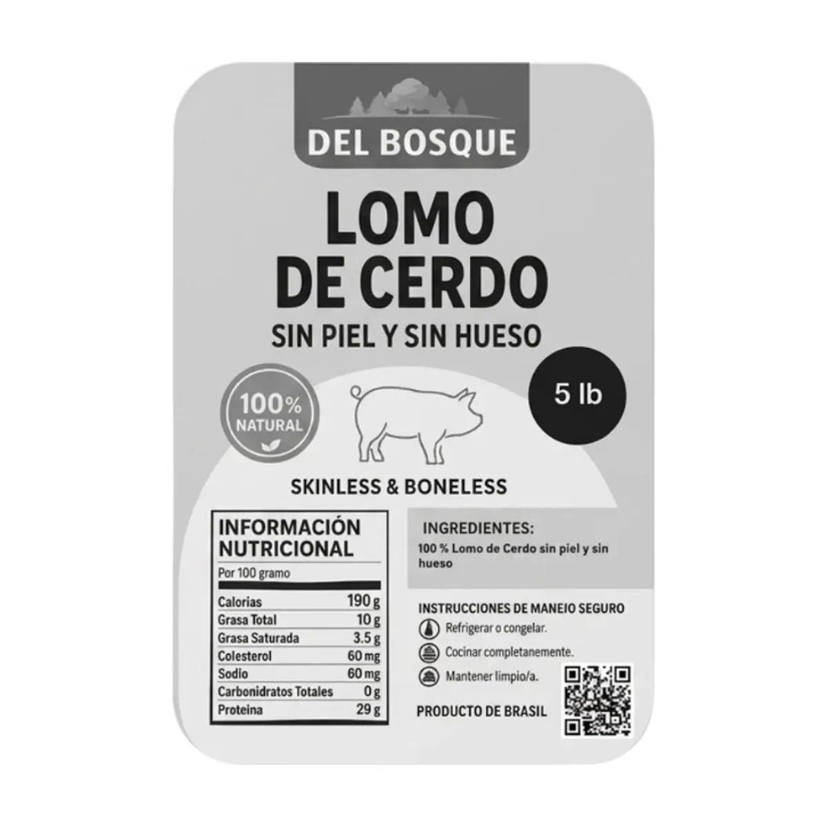 Lomo de cerdo sin piel y sin hueso Del Bosque (2.27 kg / 5 lb) - Thumbnail 5