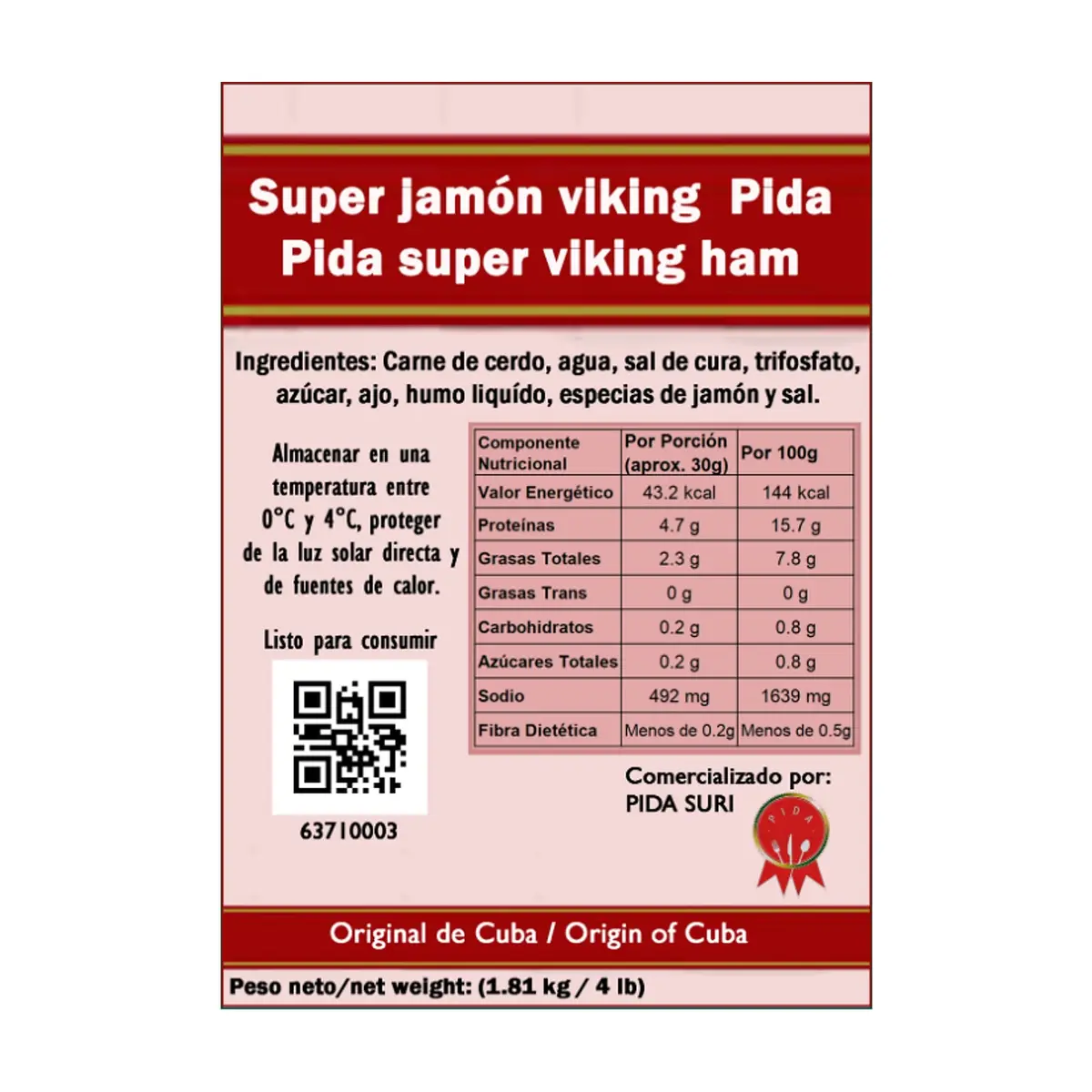 Super jamón viking Pida (1.81 kg / 4 lb) - Miniatura 3