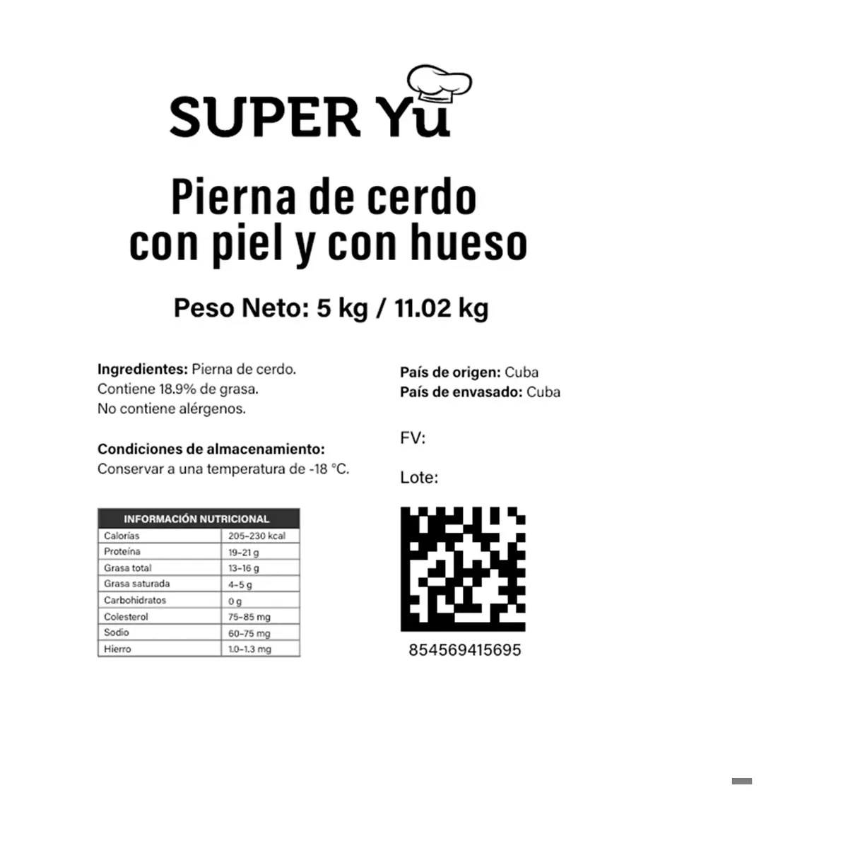 Pierna de cerdo con piel y hueso Super Yu (5 kg / 11.02 lb) - Miniatura 2