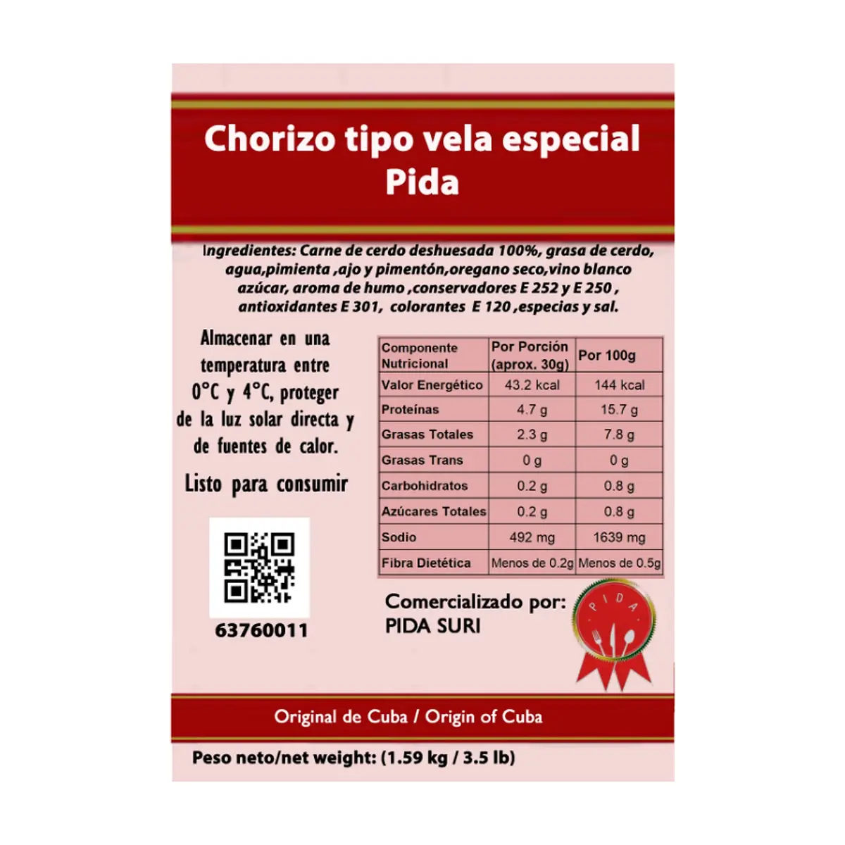 Chorizo tipo vela especial Pida (1.59 kg / 3.5 lb) - Thumbnail 3