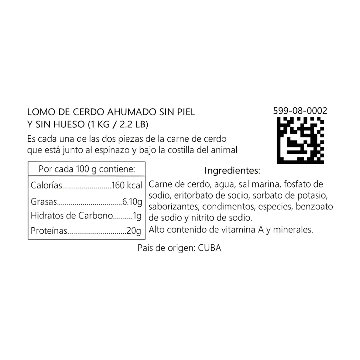 Lomo de cerdo ahumado sin piel y sin hueso El Favorito (1 kg / 2.2 lb) - Thumbnail 3