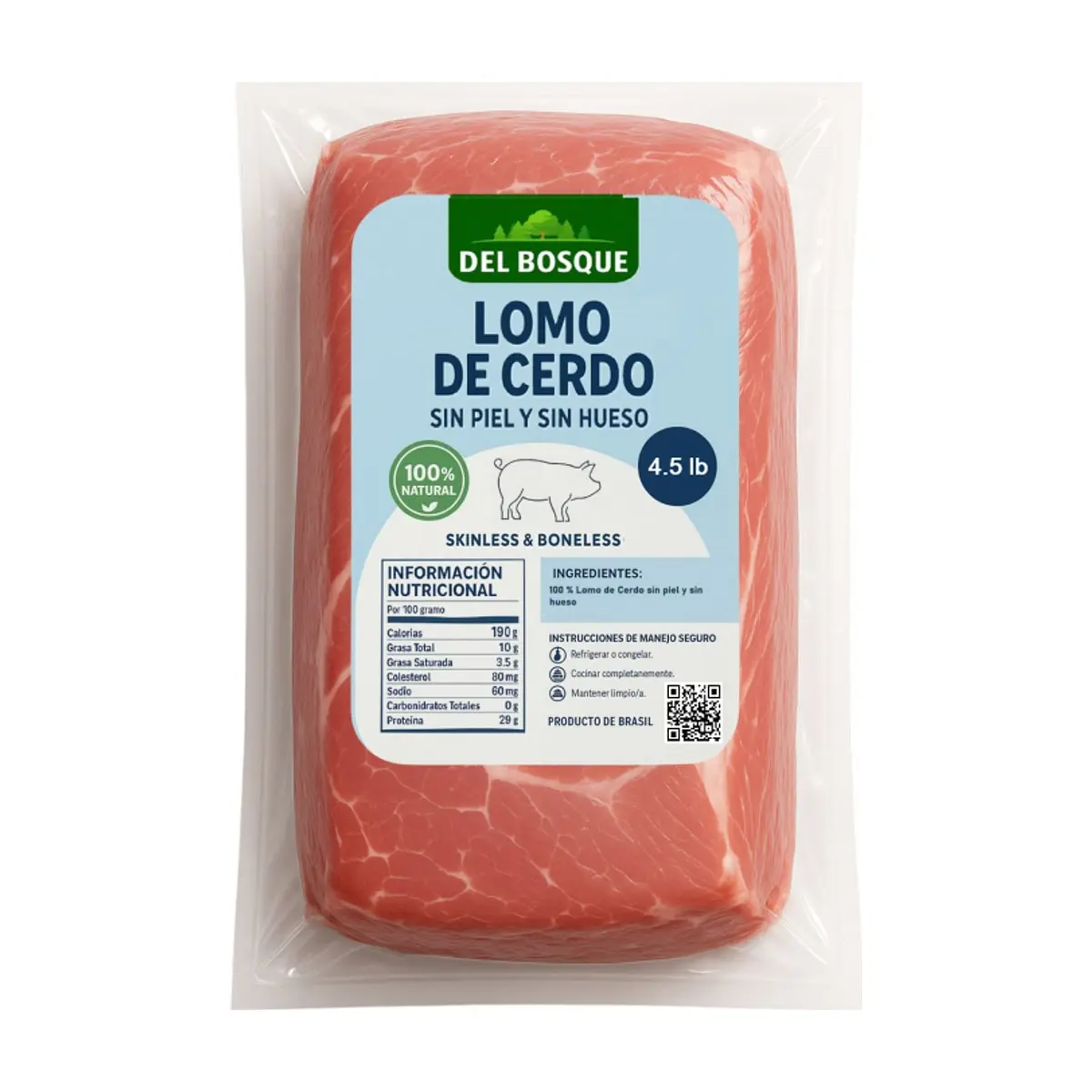 Lomo de cerdo sin piel y sin hueso Del Bosque (2.05 kg / 4.5 lb)