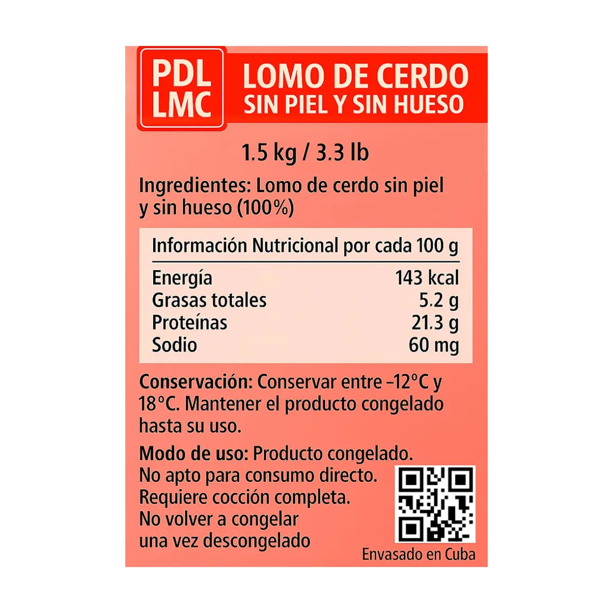 Lomo de cerdo sin piel y sin hueso PDL LMC (1.5 kg / 3.3 lb) - Thumbnail 2