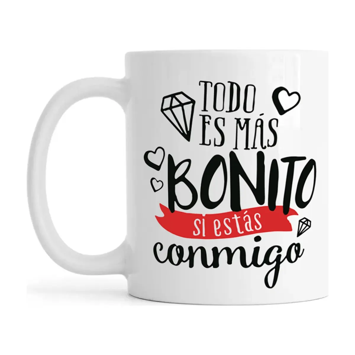 Jarra de cerámica blanca de 330 ml con diseño “Todo es más bonito si estás conmigo” Échale
