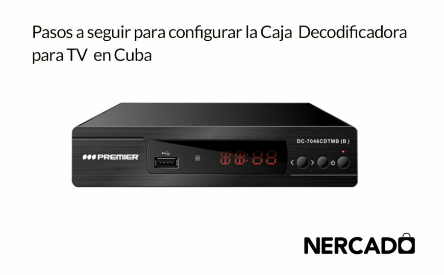 Pasos-para-configurar-caja-decodificadora-en-Cuba-2