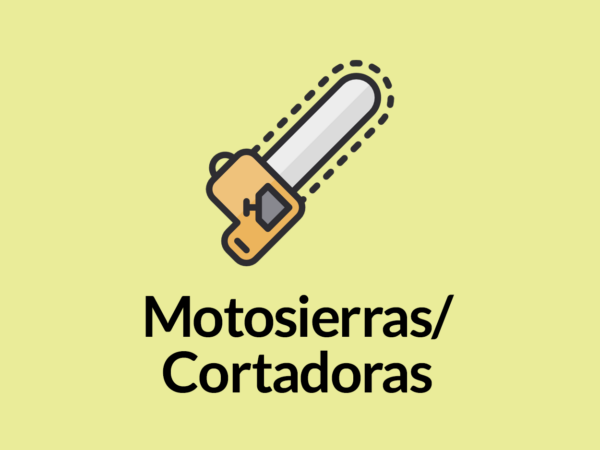 Motosierras/Cortadoras